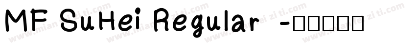 MF SuHei Regular字体转换